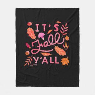 It’s Fall Y’all Hand Lettered Autumn Quote With Le Fleece Blanket