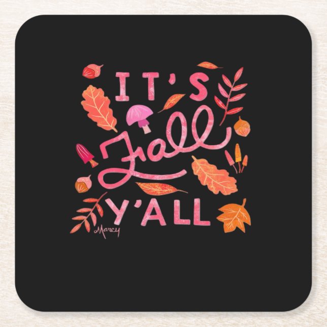 It’s Fall Y’all Hand Lettered Autumn Quote With Le Square Paper Coaster (Front)