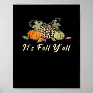 It’s Fall Y’all Happy Autumn Leopard Poster