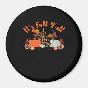 It’s Fall Y’all Hello Fall Happy Autumn Thanksgivi Magnet