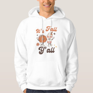 It’s Fall Y’all Hoodie – Cute Pumpkin Spice Latte 
