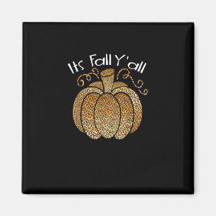 It’s Fall Y’all Leopard Print Pumpkin Rustic Happy Magnet
