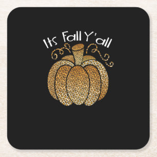 It’s Fall Y’all Leopard Print Pumpkin Rustic Happy Square Paper Coaster