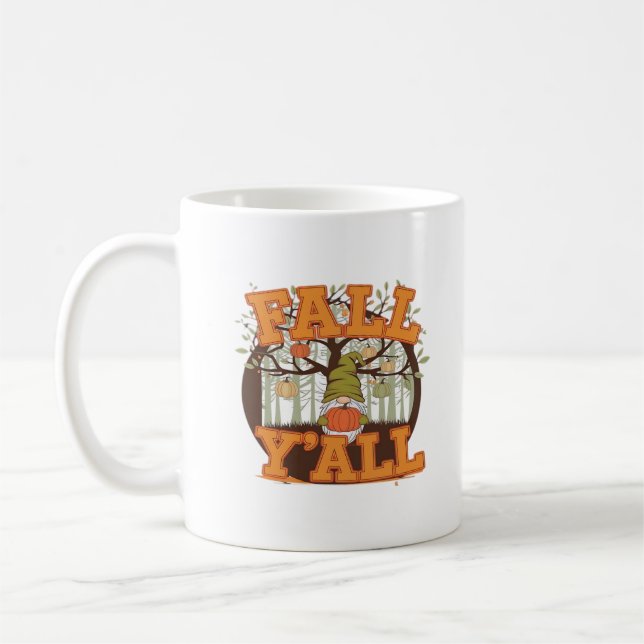 It’s Fall Y’all Pumpkin Gnome Autumn Funny Casual Coffee Mug (Left)