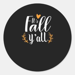 It’s Fall Y’all Pumpkins Classic Round Sticker