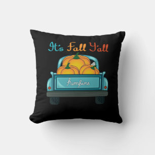 It’s Fall Y’all Pumpkins Truck Funny Graphic Cushion