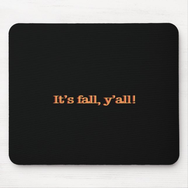 It’s Fall Y’all! Retro Classic Mouse Pad (Front)