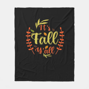 It’s Fall Y’all Thanksgiving Classic Casual Fleece Blanket