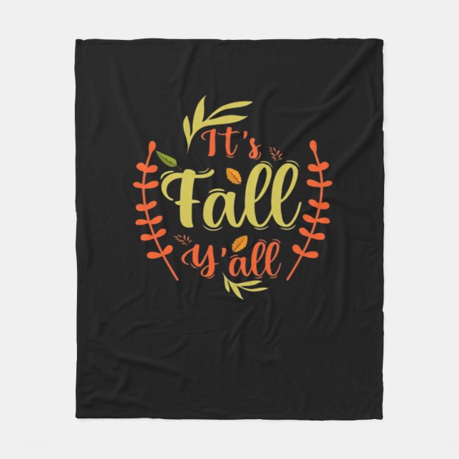 It’s Fall Y’all Thanksgiving Classic Casual Fleece Blanket (Front)