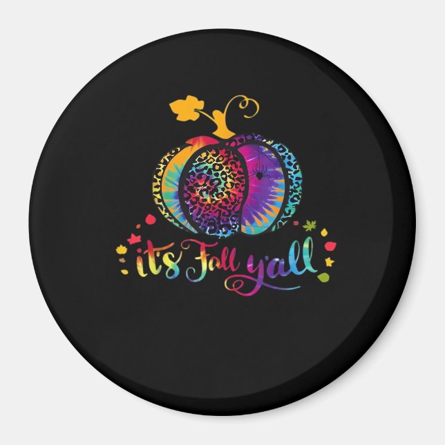 It’s Fall Y’all Tie Dye Leopard Print Pumpkin Hall Magnet (Front)