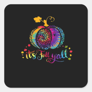 It’s Fall Y’all Tie Dye Leopard Print Pumpkin Hall Square Sticker