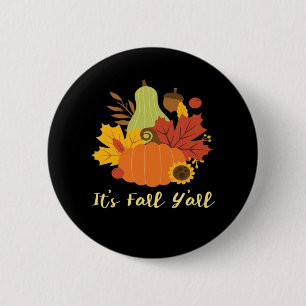It’s Fall Y’all Trendy Aesthetic 6 Cm Round Badge