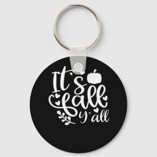 It’s Fall Y’all! Trendy Graphic Key Ring