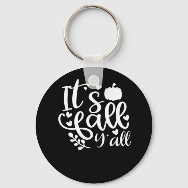 It’s Fall Y’all! Trendy Graphic Key Ring (Front)