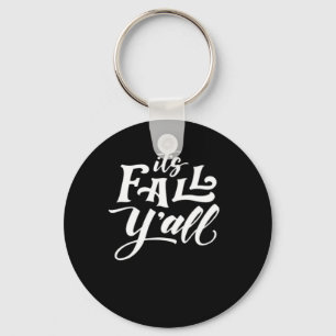 It’s Fall Y’all Typography Text Art Wordfandom Key Ring