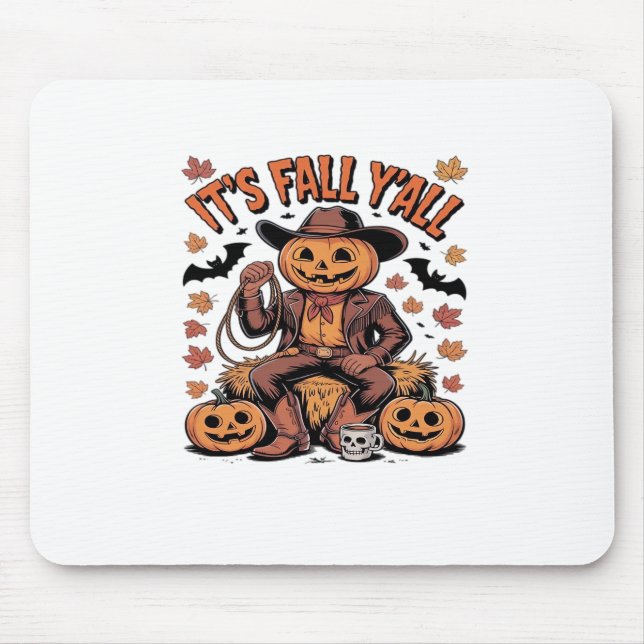 It’s Fall Y’all Western Cowboy Pumpkin Halloween Mouse Pad (Front)