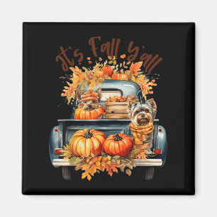 It’s Fall Y’all Yorkie Dogs Pumpkins Truck Autumn  Magnet