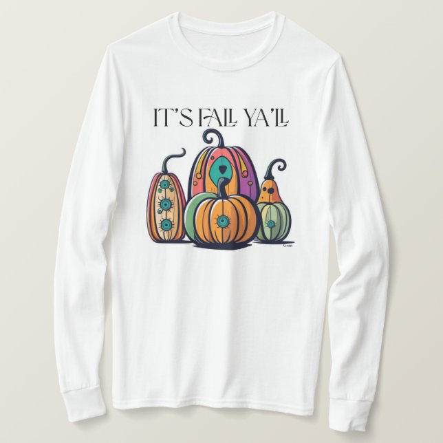 It’s Fall Ya’ll T-Shirt (Design Front)