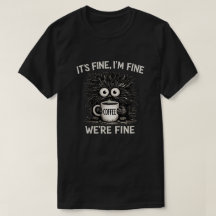 It’s Fine Coffee Monster Quote Art