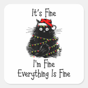 It’s Fine Everything is Fine Christmas Light Black Square Sticker
