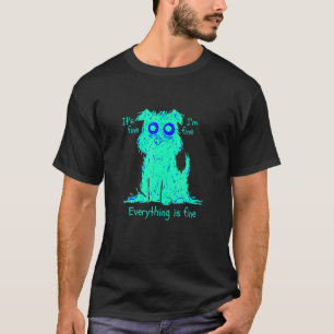 It S Fine I M Fine Everything Is Fine Cat For Men T-Shirt