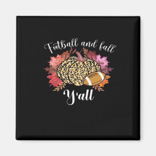 It’s Football And Fall Y’all Pumpkin Leopard Autum Magnet