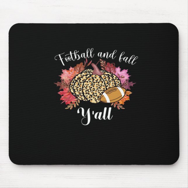 It’s Football And Fall Y’all Pumpkin Leopard Autum Mouse Pad (Front)