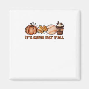 It’s Game Day Y’all, Fall Baseball Magnet