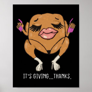 It’s Giving Thanks Turkey Funny Thanksgiving Meme Poster