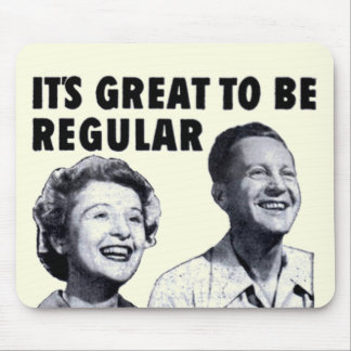 It’s Great to be Regular Mouse Pad
