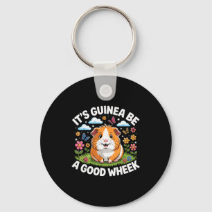 It’s Guinea Be A Good Wheek Funny Guinea G For Pet Key Ring