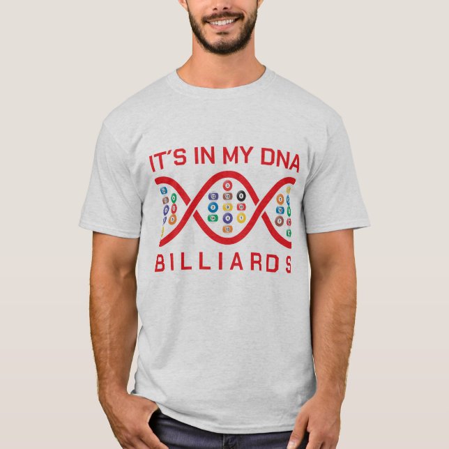 It´s in my dna billiards T-Shirt (Front)