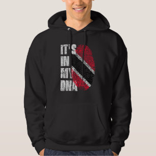 It S In My Dna Trinidad And Tobago Flag Trinidadia Hoodie