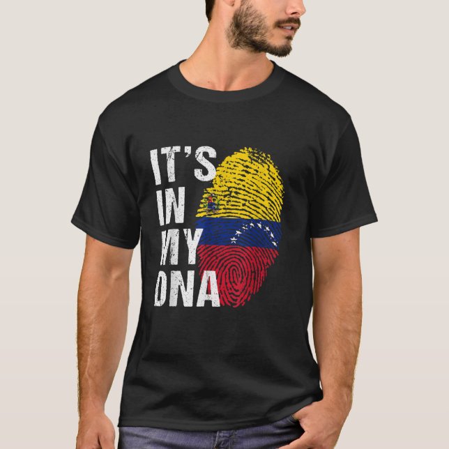 It s in My DNA venezuelan Pride venezuela Flag T-Shirt (Front)