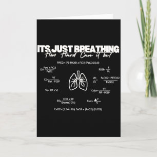 It’s Just Breathing How Hard Can It Be Funny Rt Th Card