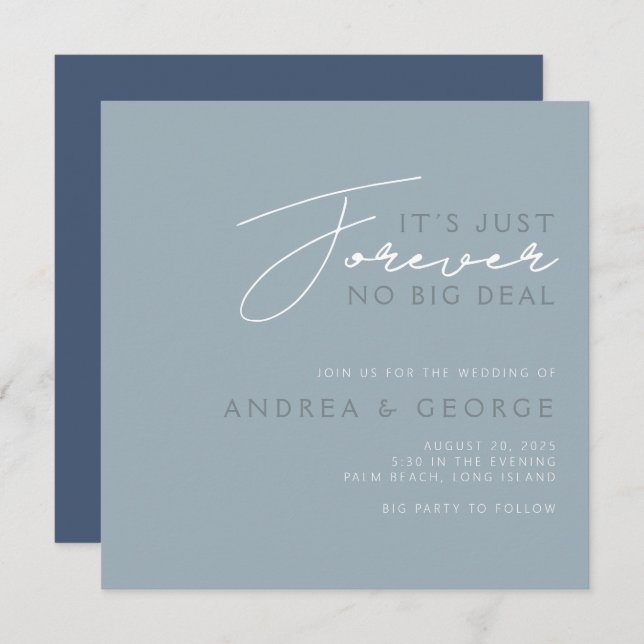 It’s Just Forever No Big Deal Casual Wedding|Blue Invitation (Front/Back)