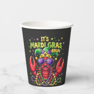 It’s Mardi Gras Bruh Funny Shrimp New Orleans   Paper Cups
