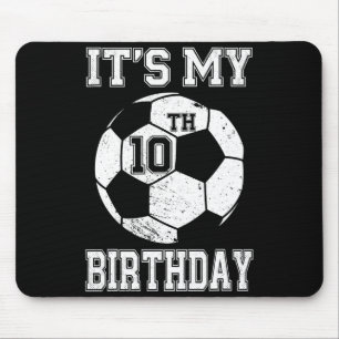 It S My 10th Birthday Soccer Design For Kids T Shi Mouse Pad