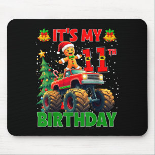 It’s My 11th Birthday Gingerbread Monster Truck Ch Mouse Pad