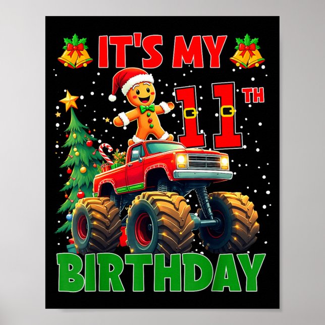 It’s My 11th Birthday Gingerbread Monster Truck Ch Poster (Front)