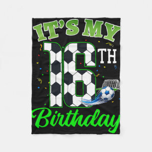 It’s My 16th Birthday Footll Boy Girl Kids Soccer Fleece Blanket