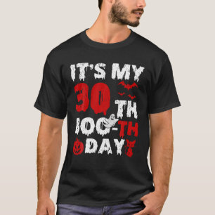 It s My 30th Boo th Day Scary 30th Birthday Hallow T-Shirt