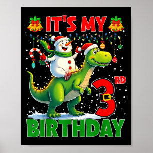It’s My 3rd Birthday Xmas Snowman Riding Dinosaur Poster