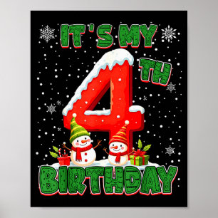 It’s My 4th Birthday Christmas Snowman 4 Year Old  Poster