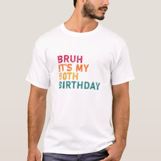 it s my 50th Funny Birthday T-Shirt