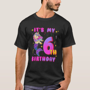 It s My 6th Birthday Unicorn Mermaid 6 Years Old M T-Shirt