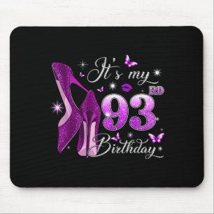 It&# ; s My 93rd Birthday Nk 93 Years Old Birthday Mouse Pad