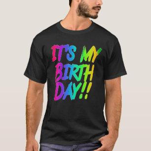 It s My Birthday Cute Birthday Party Apparel For B T-Shirt