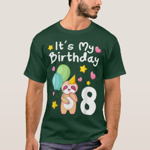 It`s My Birthday Sloth 8Th Birthday Themed Sloth B T-Shirt