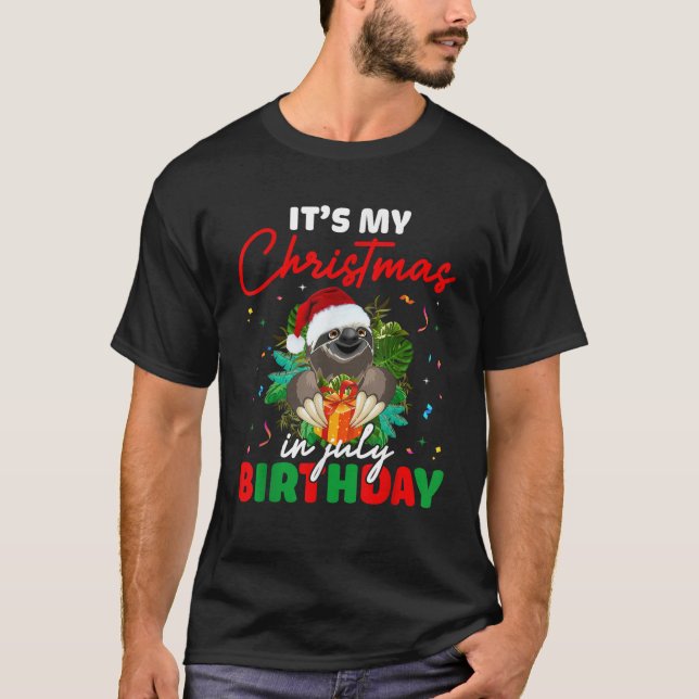 It s My Christmas In July Birthday Cute Sloth Sant T-Shirt (Front)
